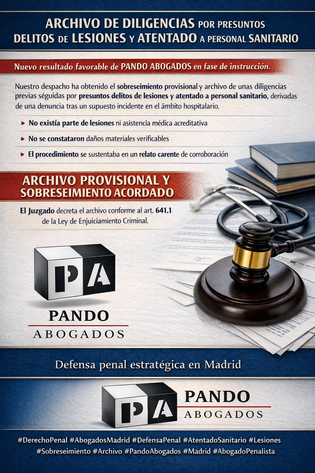 Archivo de causa penal por lesiones y atentado a sanitario: análisis jurídico de un caso real